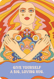 Colorful illustration of a woman with hands on her chest, surrounded by abstract patterns and text 'Give Yourself a Big, Loving Hug'.