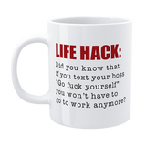 Funny Work Mug – “Life Hack”