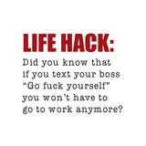 Funny Work Mug – “Life Hack”