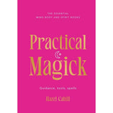 Book cover of 'Practical Magick' by Hazel Cahill, featuring a vibrant magenta-pink background with gold and white typography.