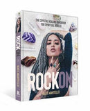 Book titled 'Rock On' by Kate Mantello with a woman's face on the cover, surrounded by crystals and jewelry.