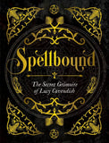 Book cover of 'Spellbound' with gold text and decorative elements on a black background